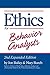 Ethics for Behavior Analysts by Jon S. Bailey