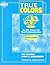 True Colors: An EFL Course for Real Communication, Basic Level Workbook