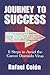 Journey To Success by Rafael Colon