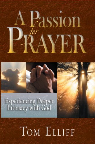 A Passion for Prayer (Kindle Edition)