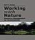 Working With Nature by Carl F. Jordan