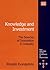 Knowledge and Investment: The Sources of Innovation in Industry (New Horizons in the Economics of Innovation series)