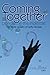 Coming Together by Lefty McGee