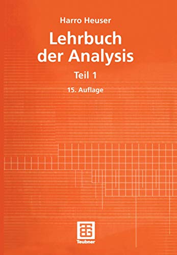 Lehrbuch der Analysis 1: Mit 810 Aufgaben, zum Teil mit Losungen (German Edition)