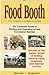 Food Booth: The Complete Gu...