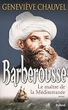Barberousse: Le Maître De La Méditerranée