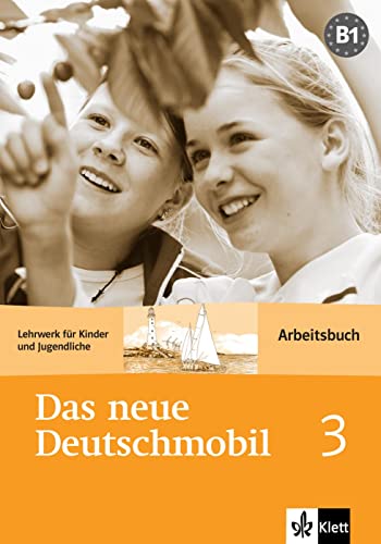 Das neue Deutschmobil 3 (Nivel B1) Cuaderno de ejercicios