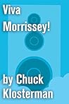 Viva Morrissey!: ...
