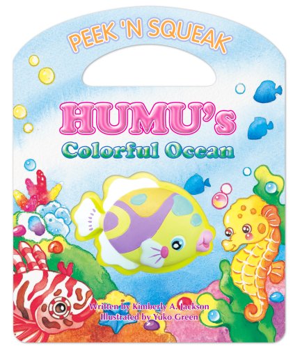 Peek 'N Squeak: Humu's Colorful Ocean (Board Book)