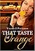 That Taste of Orange