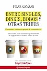 Entre singles, dinkis, bobos y otras tribus
