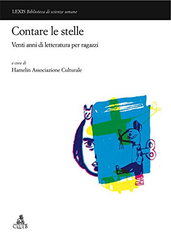 Contare le stelle. Venti anni di letteratura per ragazzi (Perfect Paperback)