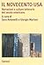 Il novecento USA. Narrazioni e culture letterarie del secolo americano