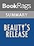 Summary & Study Guide Beauty's Release by Anne Rice by BookRags