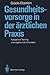 Gesundheitsvorsorge in der ärztlichen Praxis by Gisela Eberlein