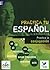 Practica la conjugación: Practica tu español (Spanish Edition)