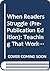 When Readers Struggle (Pre-Publication edition): Teaching That Works (Benchmark & LLI)