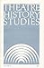 Theatre History Studies 198...