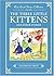 The Three Little Kittens: Best Loved Stories