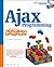 Ajax Programming for the Absolute Beginner