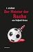 Der Meister der Rache: Ein Fußball-Krimi