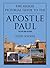 The Kregel Pictorial Guide to the Apostle Paul