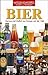 Bier: Genuss und Vielfalt aus Europa und der Welt