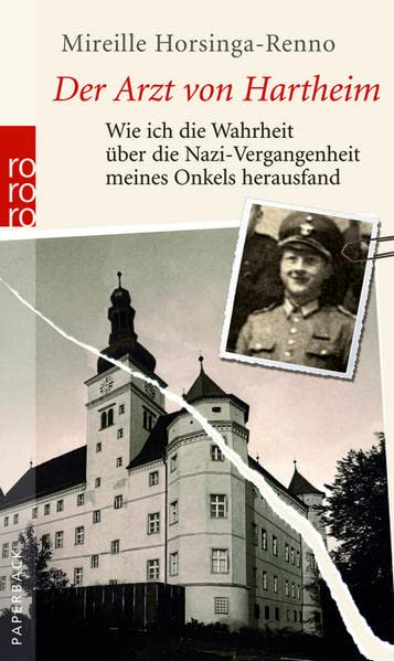 Der Arzt Von Hartheim: Wie Ich Die Wahrheit Über Die Nazi Vergangenheit Meines Onkels Herausfand (Paperback)