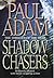 Shadow Chasers