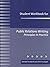 Student Workbook for Public Relations Writing by Donald Treadwell