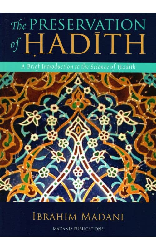 The Preservation of Hadith (Paperback)