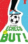 Échecs Et But! by Axl Cendres