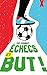 Échecs Et But! by Axl Cendres
