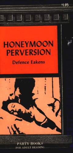 Honeymoon Perversion (Kindle Edition)