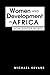 Women and Development in Africa: How Gender Works