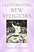 Legitimating New Religions