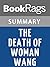 Summary & Study Guide The Death of Woman Wang by Jonathan D. Spence