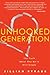Unhooked Generation by Jillian Straus