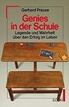 Genies In Der Schule: Legende U. Wahrheit Über D. Erfolg Im Leben