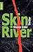 Skin River.