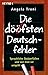 Die Döfsten Deutschfehler: Sprachliche Stolperfallen Und Wie Man Sie Umgeht