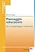 Paesaggio educatore. Per una geopedagogia mediterranea (Italian Edition)