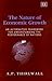 The Nature of Economic Growth: An Alternative Framework for Understanding the Performance of Nations