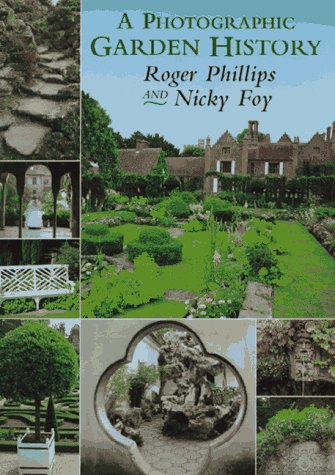 A Photographic Garden History (Hardcover)
