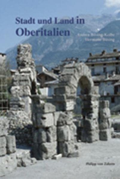 Stadt und Land in Oberitalien. Die Po- Ebene in römischer Zeit. (Hardcover)