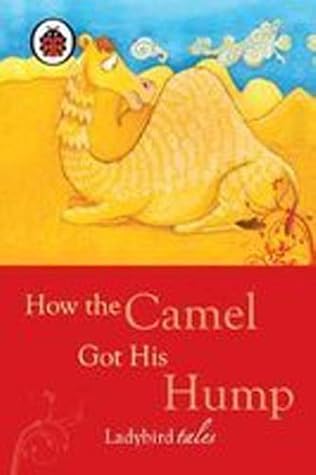 How The Camel Got His Hump (Ladybird Tales)