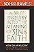 A Brief Inquiry into the Meaning of Sin & Faith with On My Religion