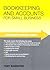 Guide to Bookkeeping and Accounts for Small Business (Straightforward Guides)
