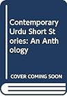 Contemporary Urdu Short Stories: An Anthology