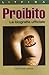 Proibito: La biografia ufficiale (Italian Edition)